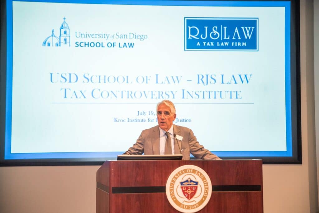 San Diego, California Tax Institute - Speaker - 4th Annual USD School of Law- RJS LAW Tax Controversy Institute